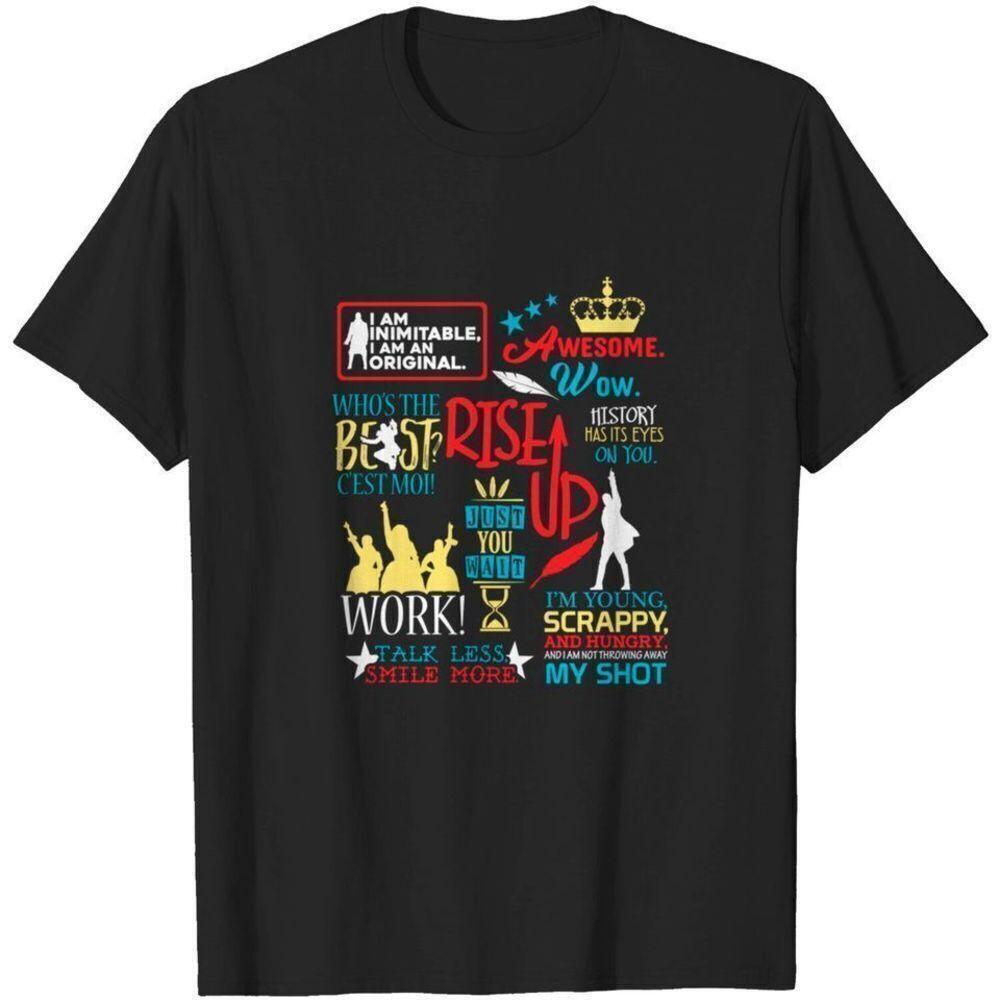 Hamilton Musical Broadway Quote Theatre Fan Graphic T Shirt